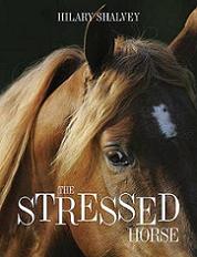 The Stressed Horse